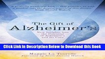 [Reads] The Gift of Alzheimer s: New Insights into the Potential of Alzheimer s and Its Care Free