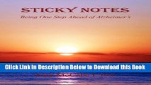 [Reads] Sticky Notes - Being One Step Ahead of Alzheimer s Online Books