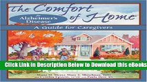[Reads] The Comfort of Home for Alzheimer s Disease: A Guide for Caregivers Online Ebook