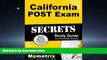 For you California POST Exam Secrets Study Guide: POST Exam Review for the California POST