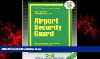 Choose Book Airport Security Guard(Passbooks)