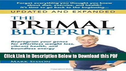[Read] The Primal Blueprint: Reprogram your genes for effortless weight loss, vibrant health, and