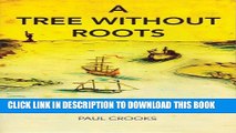 [PDF] A Tree Without Roots: The Guide to Tracing British, African and Asian-Caribbean Ancestry