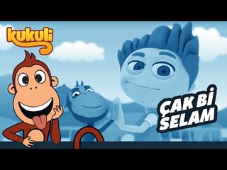 Kukuli - Çak Bi Selam