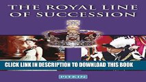 [PDF] The Royal Line of Succession: The British Monarchy from Egbert AD 802 to Queen Elizabeth II