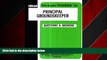 For you Principal Groundskeeper(Passbooks) (Career Examination Passbooks)