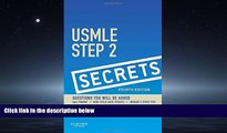 For you USMLE Step 2 Secrets, 4e