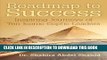 [PDF] Roadmap to Success: Inspiring Journeys of Ten Iconic Coptic Leaders Popular Online