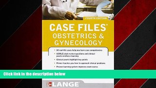 Online eBook Case Files Obstetrics and Gynecology, Fourth Edition (LANGE Case Files)