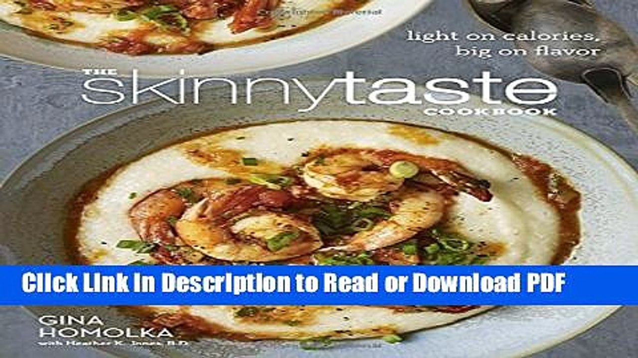 [Download] The Skinnytaste Cookbook: Light on Calories, Big on Flavor Popular Online
