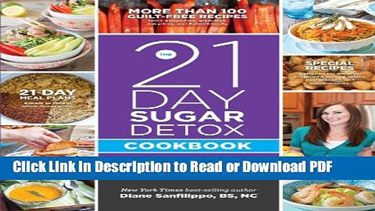 [Download] The 21-Day Sugar Detox Cookbook: Over 100 Recipes for Any Program Level Popular New