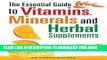[PDF] The Essential Guide to Vitamins, Minerals and Herbal Supplements Popular Collection