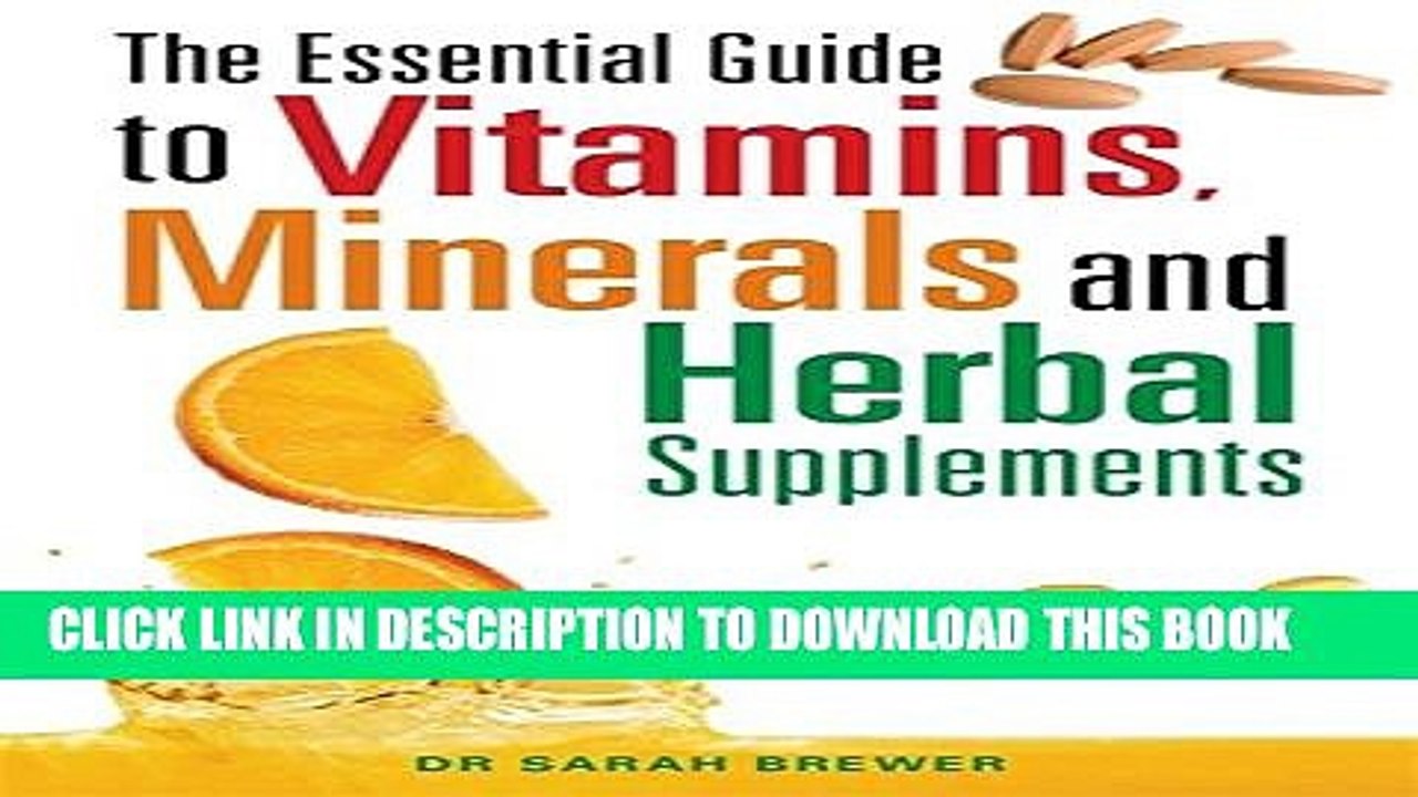 [PDF] The Essential Guide to Vitamins, Minerals and Herbal Supplements Popular Collection