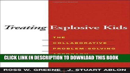 [PDF] Treating Explosive Kids: The Collaborative Problem-Solving Approach Popular Online