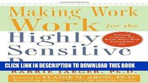 [PDF] Making Work Work for the Highly Sensitive Person Full Collection