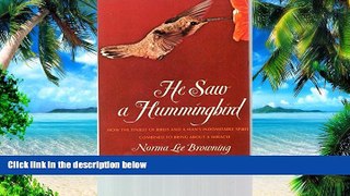 Big Deals  He Saw a Hummingbird  Free Full Read Most Wanted
