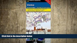 behold  Venice (National Geographic Destination City Map)