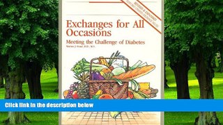 Big Deals  Exchanges for All Occasions: Meeting the Challenge of Diabetes (Wellness and nutrition