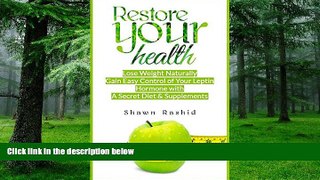 Big Deals  Leptin Resistance Guide: Restore your Health, Lose Weight Naturally, Gain Easy Control
