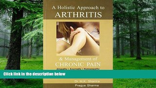 Big Deals  A Holistic Approach to Arthritis   Management of Chronic Pain  Best Seller Books Most