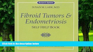 Big Deals  Fibroid Tumors and Endometriosis  Free Full Read Most Wanted