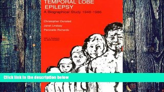 Big Deals  Temporal Lobe Epilepsy: A Biographical Study 1948-1986 (Clinics in Developmental