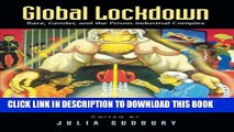 [PDF] Global Lockdown: Race, Gender, and the Prison-Industrial Complex Full Colection