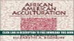 Collection Book African American Acculturation: Deconstructing Race and Reviving Culture