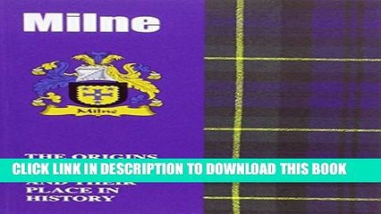 [PDF] Milne: The Origins of the Milnes and Their Place in History Full Colection