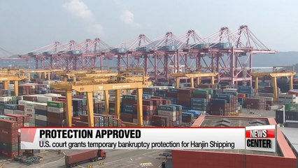 Government holds minister-level meeting to deal with Hanjin court receivership, U.S. court approves bankruptcy protection