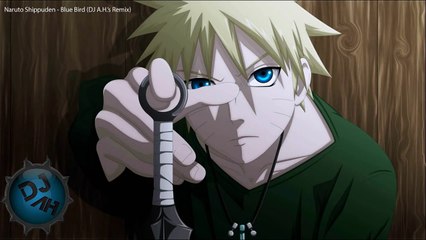 [Drum & Bass] Naruto Shippuden - Blue Bird (DJ A.H.’s Remix)