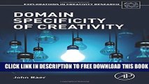 Collection Book Domain Specificity of Creativity (Explorations in Creativity Research)