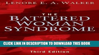 [PDF] The Battered Woman Syndrome, Third Edition (Focus on Women) Popular Online