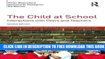 Collection Book The Child at School: Interactions with peers and teachers, 2nd Edition