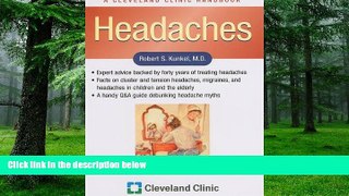 Big Deals  Headaches (Cleveland Clinic Guides)  Free Full Read Best Seller