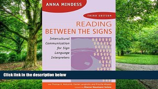 Big Deals  Reading Between the Signs: Intercultural Communication for Sign Language Interpreters