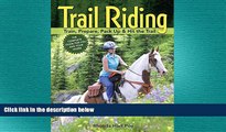 READ book  Trail Riding: Train, Prepare, Pack Up   Hit the Trail  FREE BOOOK ONLINE