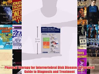 [PDF] Physical Therapy for Intervertebral Disk Disease: A Practical Guide to Diagnosis and