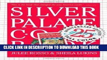 [New] [ Silver Palate Cookbook 25th Anniversary Edition[ SILVER PALATE COOKBOOK 25TH ANNIVERSARY