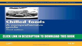 [PDF] Chilled Foods, Third Edition: A Comprehensive Guide (Woodhead Publishing Series in Food