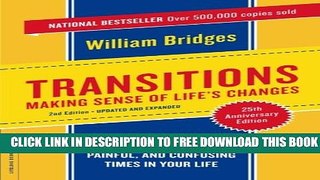 Collection Book Transitions: Making Sense of Life s Changes, Revised 25th Anniversary Edition