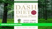 Big Deals  The DASH Diet Action Plan: Proven to Lower Blood Pressure and Cholesterol without