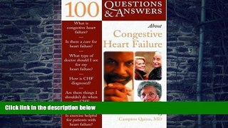 Big Deals  100 Questions     Answers About Congestive Heart Failure  Free Full Read Most Wanted
