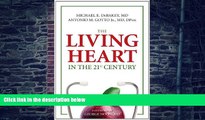 Big Deals  The Living Heart in the 21st Century  Best Seller Books Most Wanted