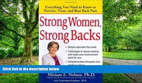 Big Deals  Strong Women, Strong Backs: Everything You Need to Know to Prevent, Treat, and Beat