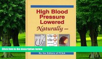 Big Deals  High Blood Pressure Lowered Naturally - Your Arteries Can Clean Themselves  Best Seller