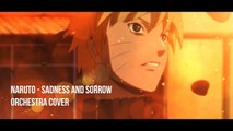 Sadness and Sorrow Naruto Ost Re-Orchestrated