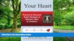 Big Deals  Your Heart: Prevent   Reverse Heart Disease in Women, Men   Children  Best Seller Books