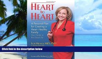 Big Deals  Heart to Heart: A Personal Plan for Creating a Heart - Healthy Family  Best Seller