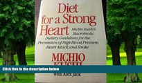 Big Deals  Diet for a Strong Heart: Dietary Guidelines for the Prevention of High Blood Pressure,